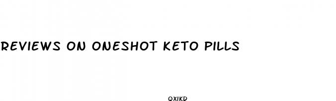 reviews on oneshot keto pills