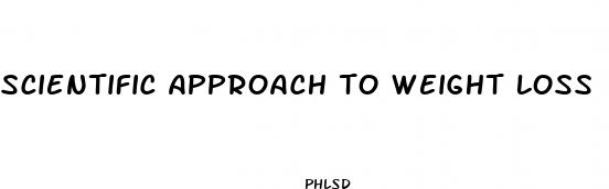 scientific approach to weight loss
