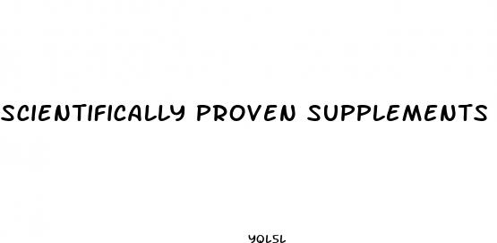 scientifically proven supplements for weight loss