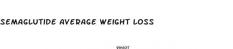 semaglutide average weight loss
