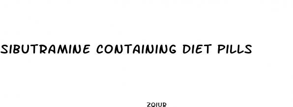 sibutramine containing diet pills