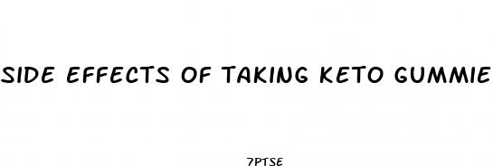 side effects of taking keto gummies