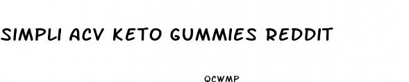 simpli acv keto gummies reddit