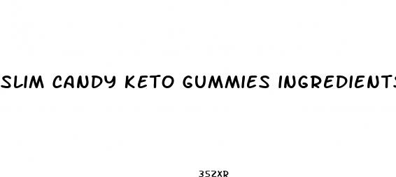 slim candy keto gummies ingredients