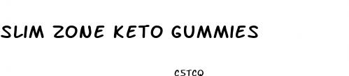 slim zone keto gummies