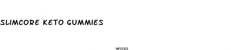slimcore keto gummies
