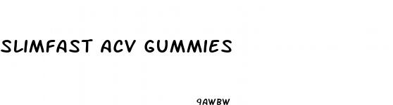 slimfast acv gummies