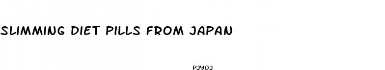 slimming diet pills from japan