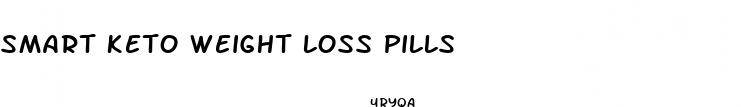 smart keto weight loss pills