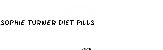 sophie turner diet pills
