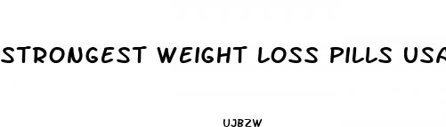 strongest weight loss pills usa