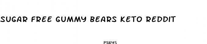 sugar free gummy bears keto reddit
