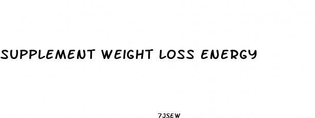 supplement weight loss energy