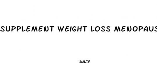 supplement weight loss menopause