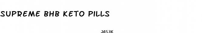 supreme bhb keto pills