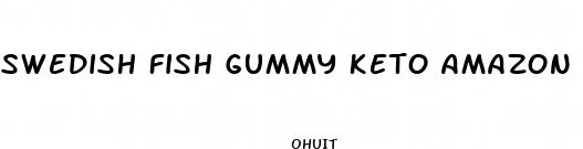 swedish fish gummy keto amazon