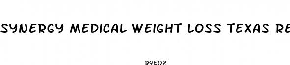 synergy medical weight loss texas reviews