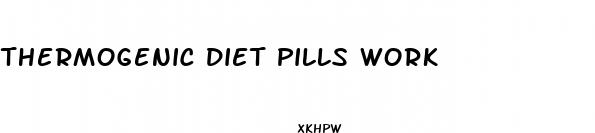 thermogenic diet pills work
