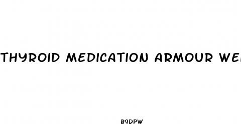 thyroid medication armour weight loss