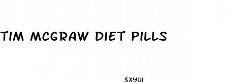 tim mcgraw diet pills