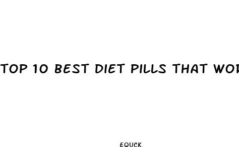 top 10 best diet pills that work