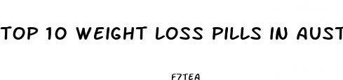 top 10 weight loss pills in australia