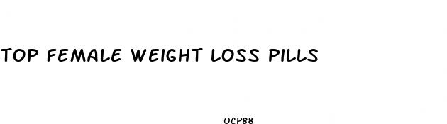 top female weight loss pills