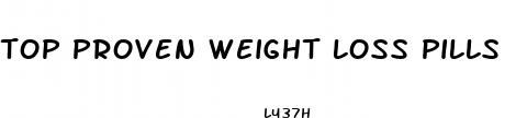 top proven weight loss pills