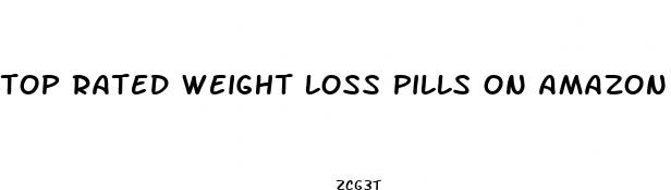 top rated weight loss pills on amazon