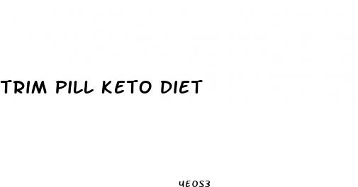 trim pill keto diet