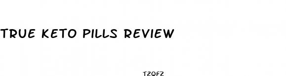 true keto pills review