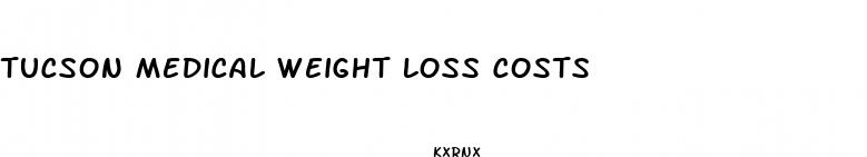 tucson medical weight loss costs