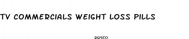 tv commercials weight loss pills