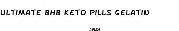 ultimate bhb keto pills gelatin