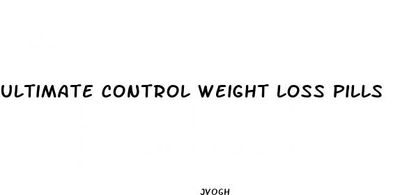 ultimate control weight loss pills