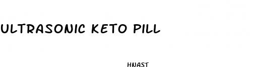 ultrasonic keto pill