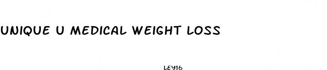 unique u medical weight loss
