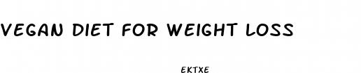 vegan diet for weight loss