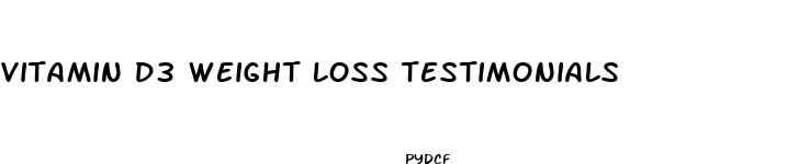 vitamin d3 weight loss testimonials
