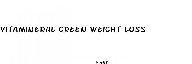 vitamineral green weight loss