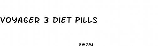 voyager 3 diet pills