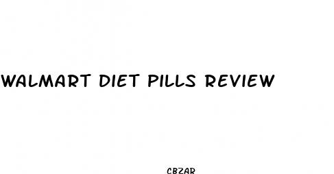 walmart diet pills review