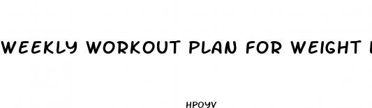 weekly workout plan for weight loss