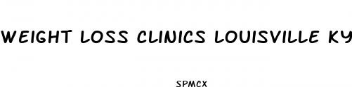 weight loss clinics louisville ky