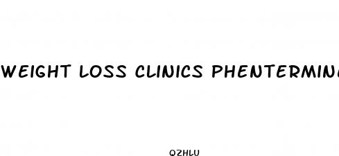 weight loss clinics phentermine