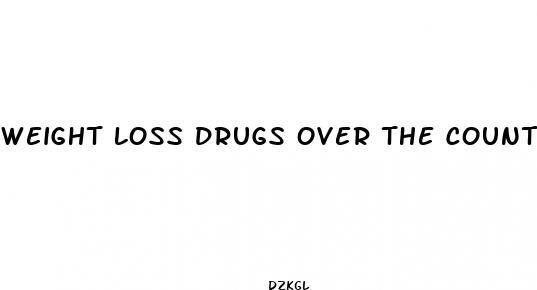 weight loss drugs over the counter