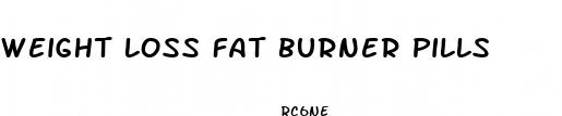 weight loss fat burner pills