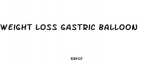 weight loss gastric balloon pill