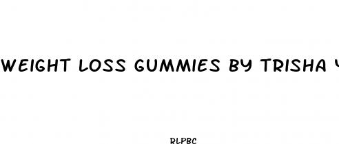 weight loss gummies by trisha yearwood