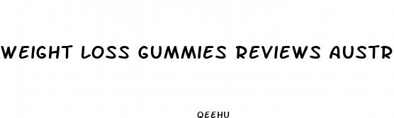 weight loss gummies reviews australia